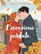 L'occasione perduta
