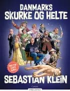 Danmarks skurke og helte