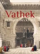 Vathek af William Beckford