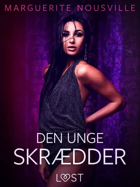Den unge skrædder - erotisk novelle af Marguerite Nousville