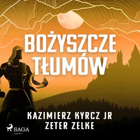 Bożyszcze tłumów af Zeter Zelke