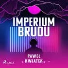 Imperium brudu af Marcin Rusnak