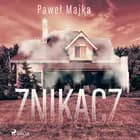 Znikacz af Paweł Majka