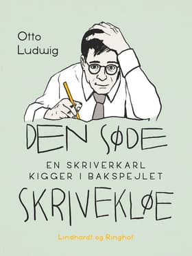 Den søde skrivekløe af Otto Ludwig