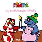 Pimpa - Pimpa og muldvarpen Molly