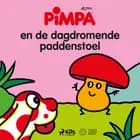 Pimpa - Pimpa en de dagdromende paddenstoel