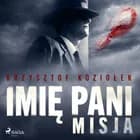Imię Pani 2. Misja af Krzysztof Koziołek