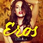 Eros - Esperimenti sexy in hotel af Carmilla