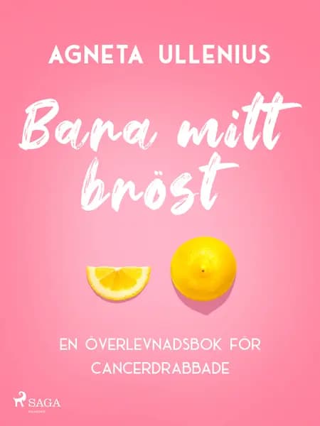Bara mitt bröst af Agneta Ullenius Nielsen