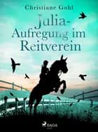 Julia – Aufregung im Reitverein
