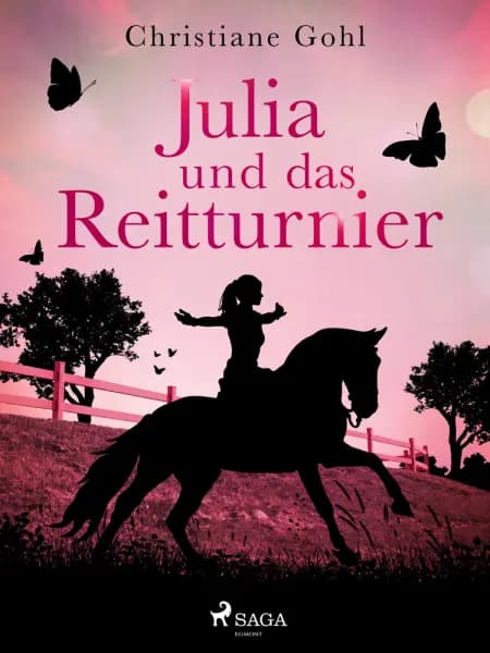 Julia und das Reitturnier af Christiane Gohl