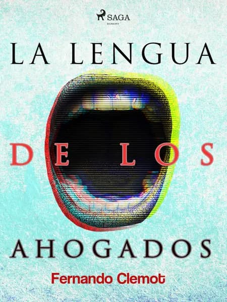 La lengua de los ahogados af Fernando Clemot