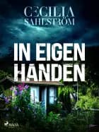 In eigen handen
