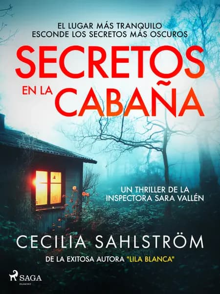 Secretos en la cabaña af Cecilia Sahlström
