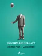 Allerdings - Gedichte