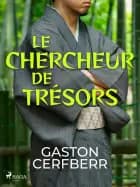Le Chercheur de Trésors