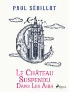 Le château suspendu dans les airs
