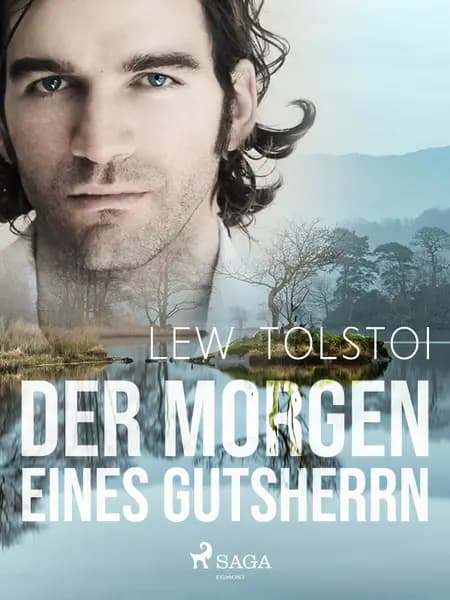 Der Morgen eines Gutsherrn af Lew Tolstoi