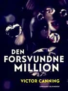 Den forsvundne million af Victor Canning