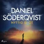 Nyttig idiot af Daniel Söderqvist