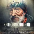 Katajankaataja af Pekka Lempiäinen