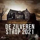 De Zilveren Strop 2021 - De winnende verhalen af Kevin de Haan, Jorrit de Klerk, Hugo Luijten, Alexander Colin og Gillian King