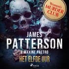 Het elfde uur af James Patterson og Maxine Paetro