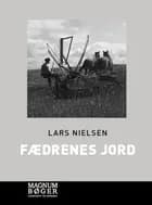 Fædrenes jord (Storskrift) af Lars Nielsen