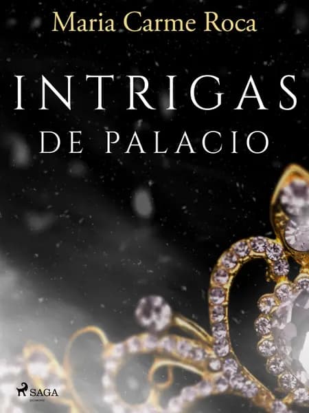Intrigas de palacio af Maria Carme Roca i Costa