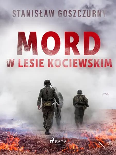 Mord w lesie kociewskim af Stanisław Goszczurny