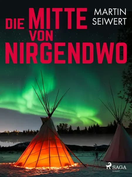 Die Mitte von Nirgendwo af Martin Seiwert