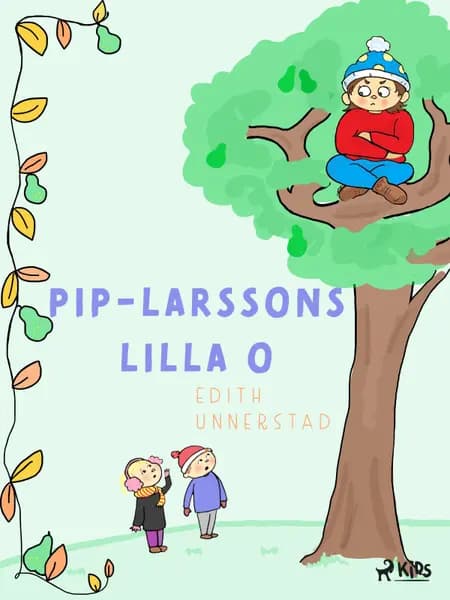 Pip-Larssons Lilla O af Edith Unnerstad