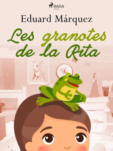 Les granotes de la Rita af Eduard Márquez