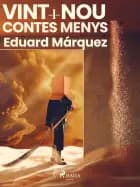 Vint–i–nou contes menys