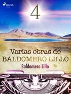 Varias obras de Baldomero Lillo IV af Baldomero Lillo