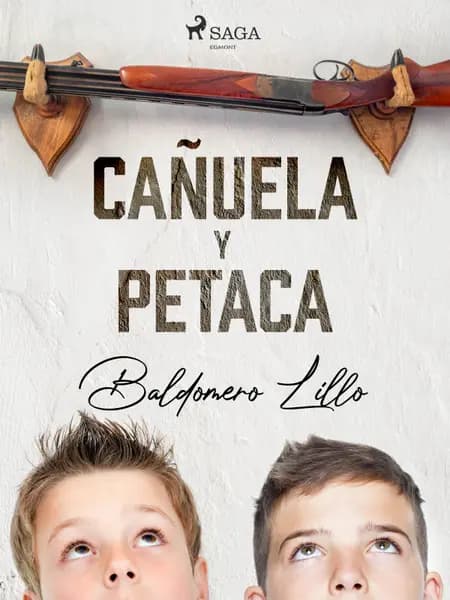 Cañuela y Petaca af Baldomero Lillo