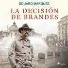 La decisión de Brandes