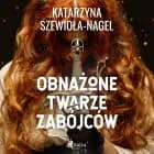 Obnazone twarze zabójców