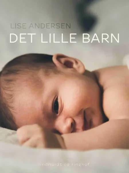 Det lille barn af Lise Andersen