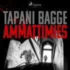 Ammattimies af Tapani Bagge