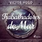 Trabalhadores do Mar af Victor Hugo