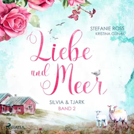 Silvia & Tjark - Liebe & Meer 2 af Stefanie Ross