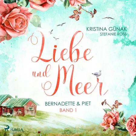 Bernadette & Piet - Liebe & Meer 1 af Kristina Günak