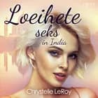 Loeihete seks in India - erotisch verhaal