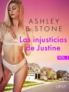 Las injusticias de Justine - una novela corta erótica af Ashley B. Stone