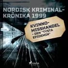 Kvinnomisshandel - den ''tysta epidemin'' af Svenska Polisidrottsförlaget