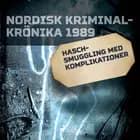 Haschsmuggling med komplikationer af Svenska Polisidrottsförlaget