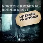 Interner på rymmen