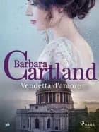 Vendetta d'amore af Barbara Cartland