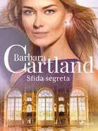 Sfida segreta af Barbara Cartland